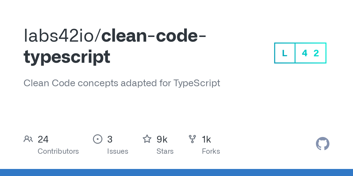 Thumbnail of GitHub - labs42io/clean-code-typescript: Clean Code concepts adapted for TypeScript