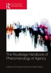 Cover of The Routledge Handbook of Phenomenology of Agency | Christopher Erhard