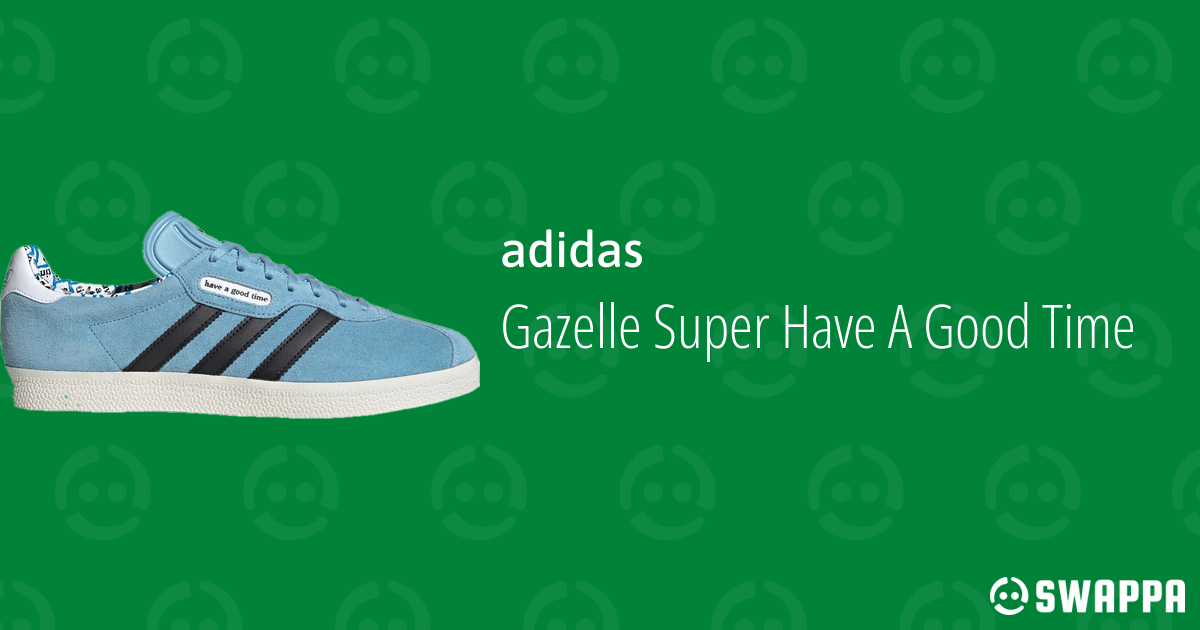 adidas gazelle super have a good time
