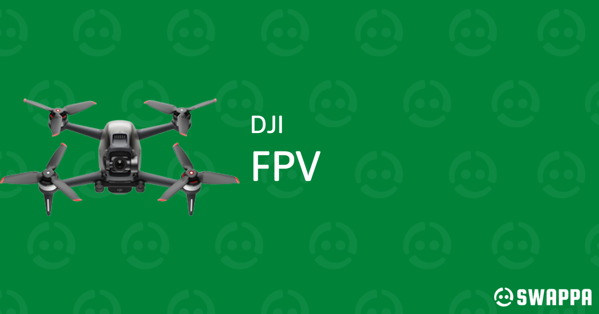 DJI FPV Swappa
