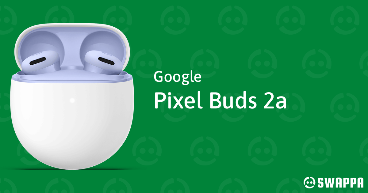 Google Pixel Buds 2a - Swappa
