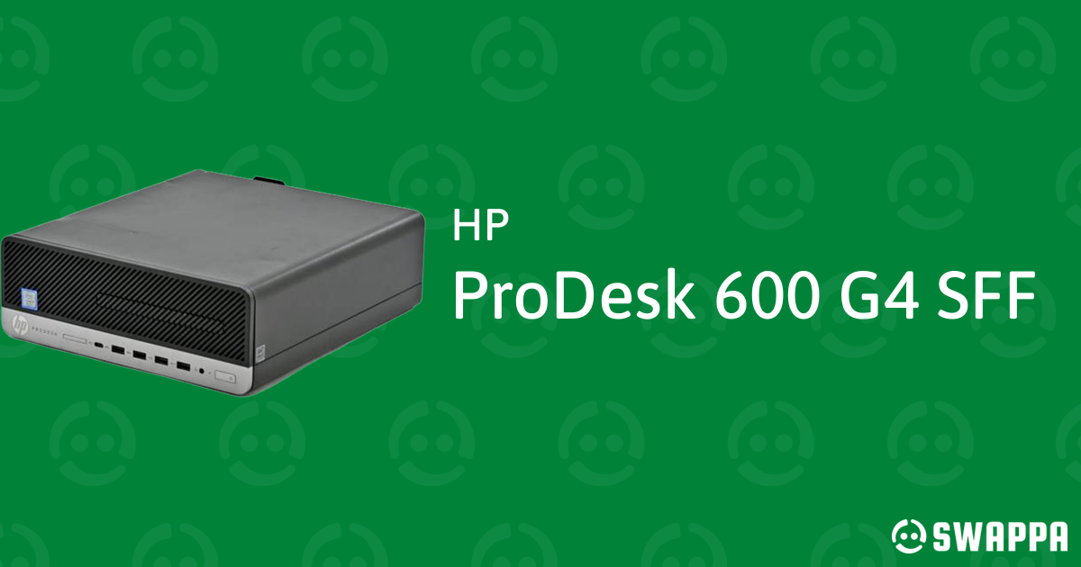 HP ProDesk 600 G4 SFF - Swappa