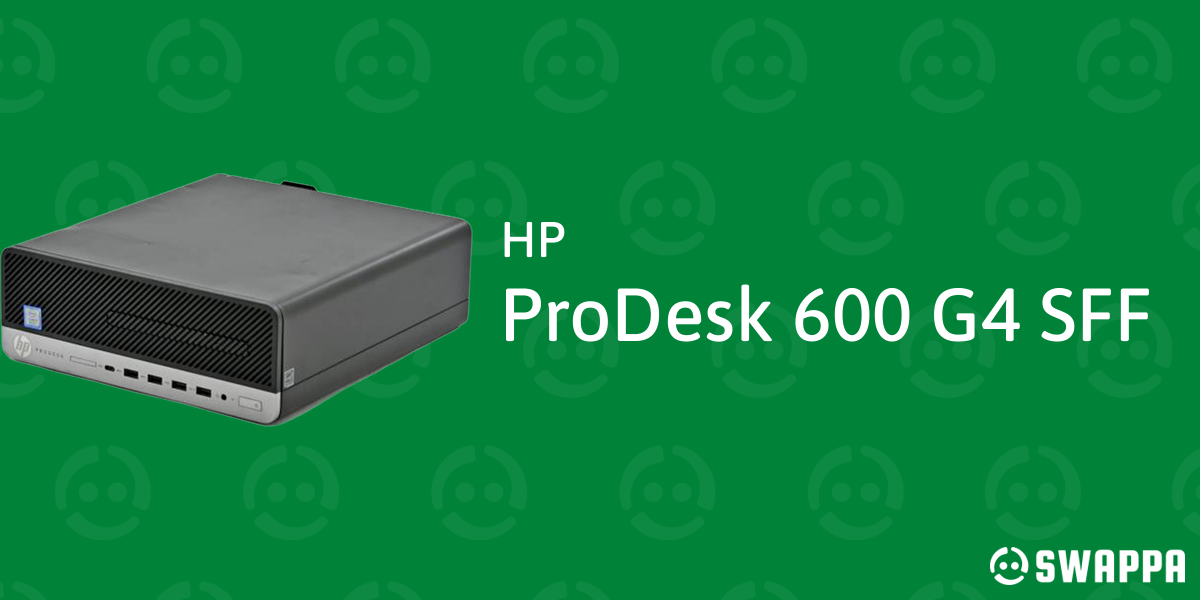 HP ProDesk 600 G4 SFF - Swappa