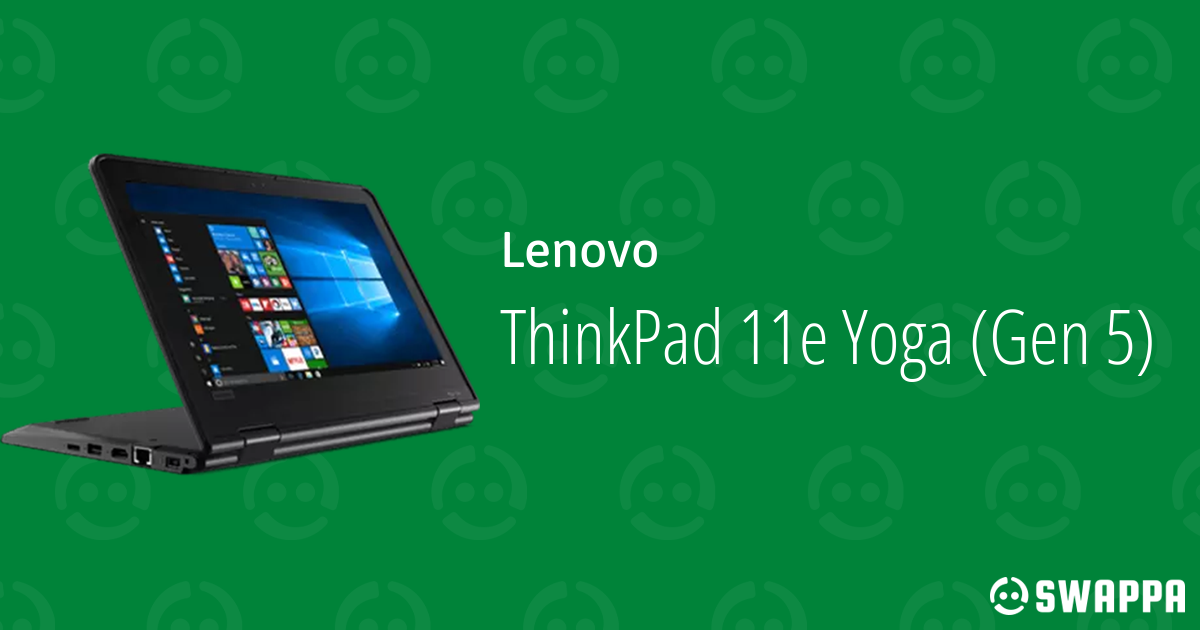 Swpa Epa Lenovo ThinkPad 11e Yoga (Gen 5) - Swappa