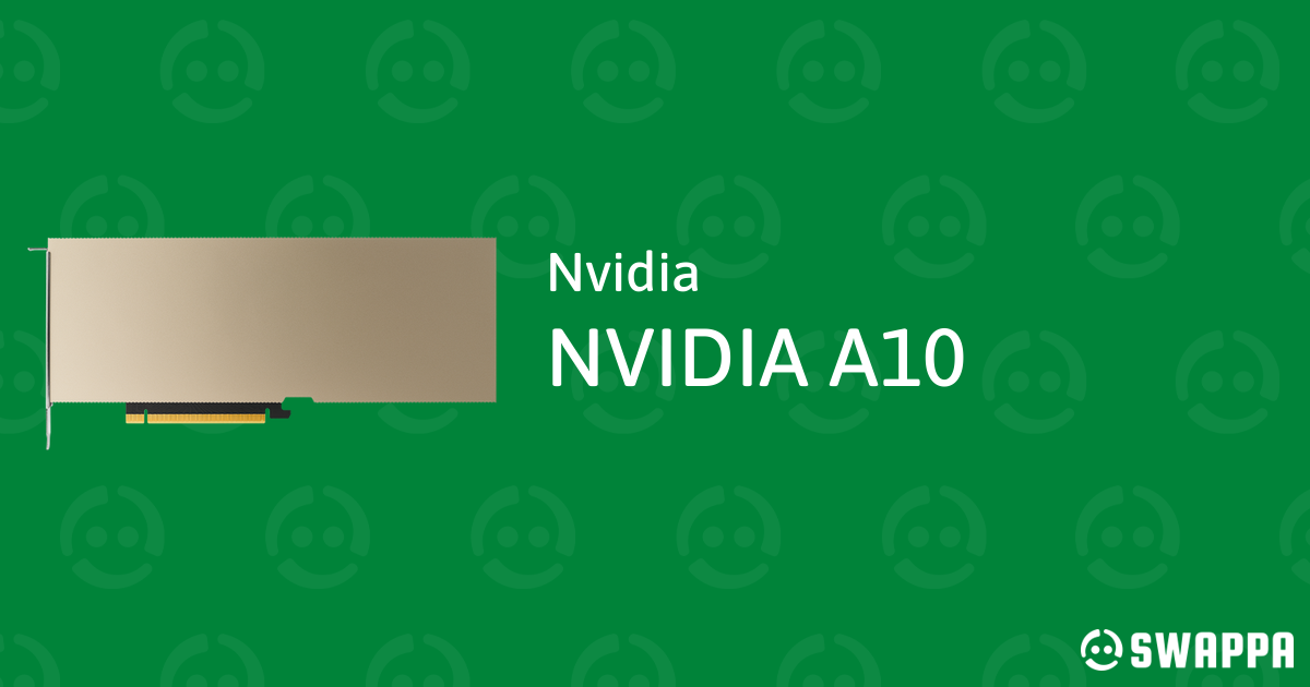 Nvidia A10 - Swappa