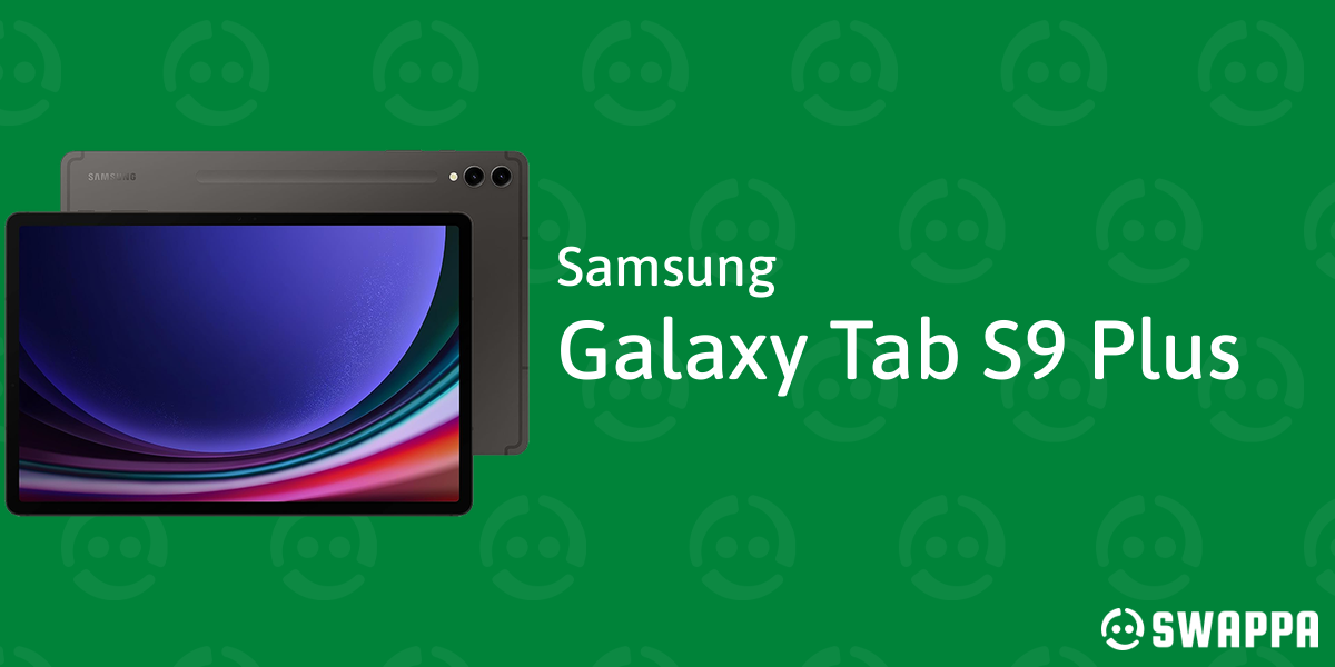 Galaxy Tab S9 Plus - Unlocked - Used and Refurbished - Swappa