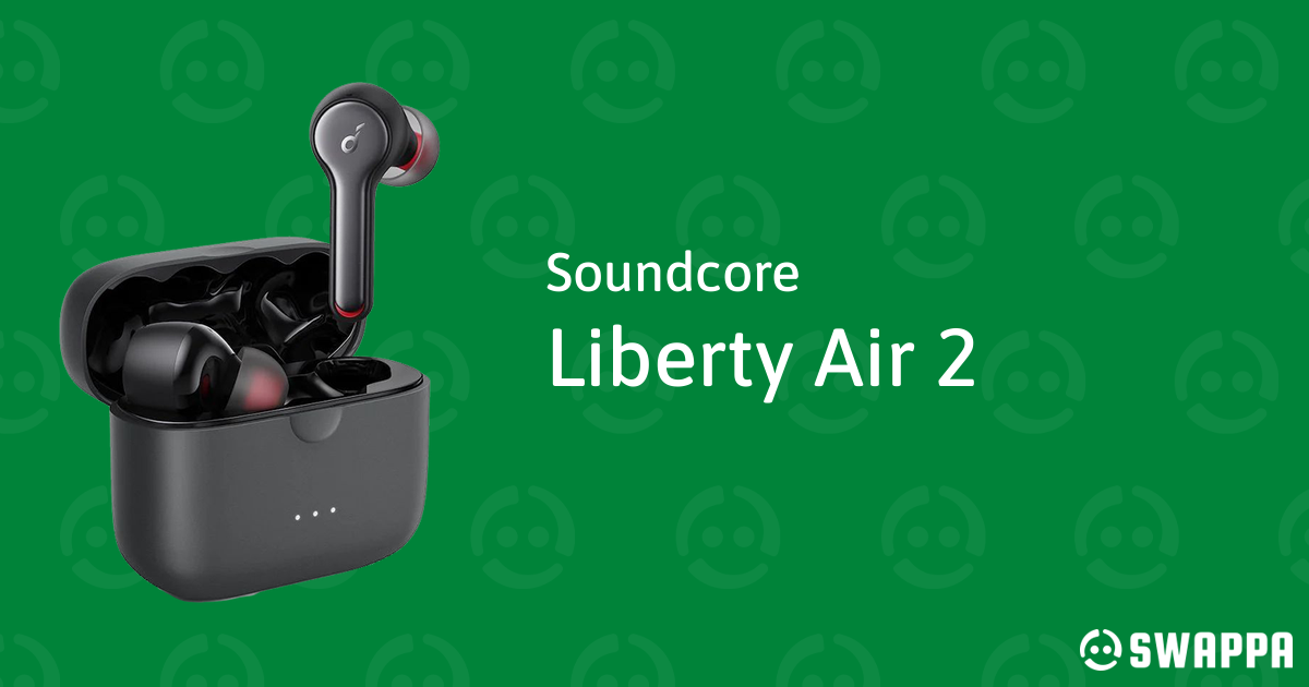 Soundcore Liberty Air 2 - Swappa
