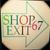 Shopexit67