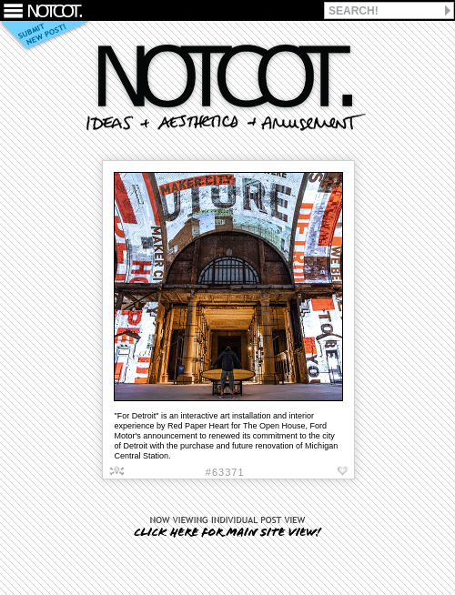 NOTCOT.ORG - "For Detroit" Is An Interactive Art Installation And Interior Experience By Red Paper Heart For The Open House, Ford Mot... - #63371 - NOTCOT.ORG