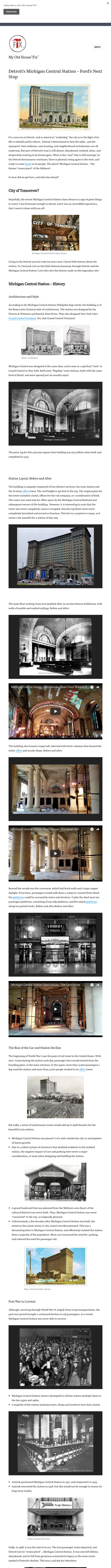 My Old House"Fix" - Detroit's Michigan Central Station – Ford’s Next Stop - My Old House"Fix"