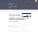 18 Self-Esteem Worksheets and Activities for Teens and Adults (+PDFs) 18 Self-Esteem Worksheets and Activities for Teens and Adults (+PDFs)