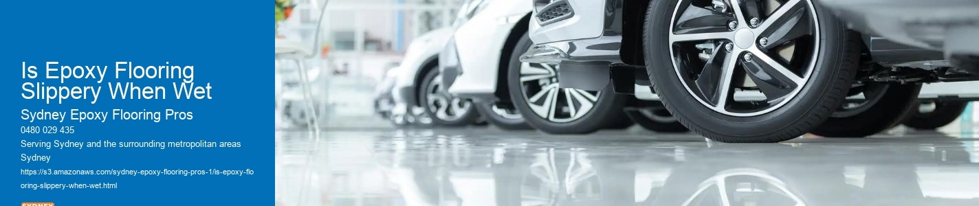 Is Epoxy Flooring Slippery When Wet