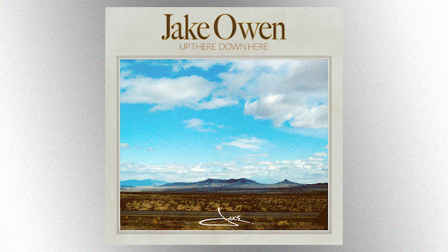 Jake Owen’s “Up There Down Here” reminds him of his daughters: “I’m surrounded by little angels”