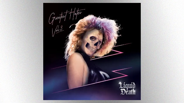 Members of MCR, No Doubt & Tony Hawk contribute to Liquid Death's new '﻿Greatest Hates﻿' album