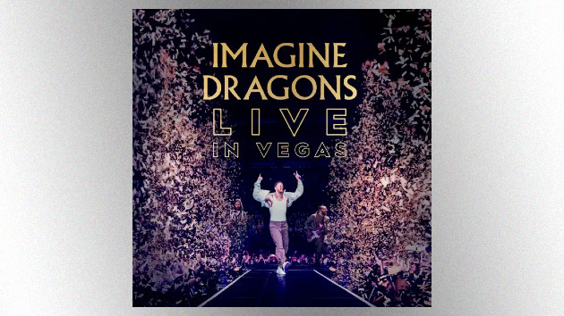 Imagine Dragons releasing '﻿Live in Vegas﻿' soundtrack album on Friday
