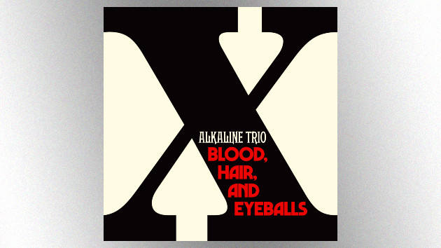 Alkaline Trio announces new album, ‘Blood, Hair, and Eyeballs’