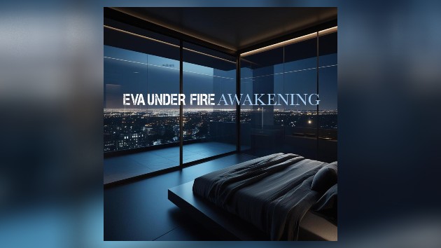 Eva Under Fire premieres new single, ‘Awakening’