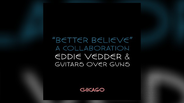Eddie Vedder releases new song ‘Better Believe’ following Obama Presidential Center performance Eddie Vedder releases new song ‘Better Believe’ following Obama Presidential Center performance