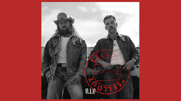 Only The Family will be able to tell the extent of Brothers Osborne’s ‘SELLOUT’ Only The Family will be able to tell the extent of Brothers Osborne’s ‘SELLOUT’