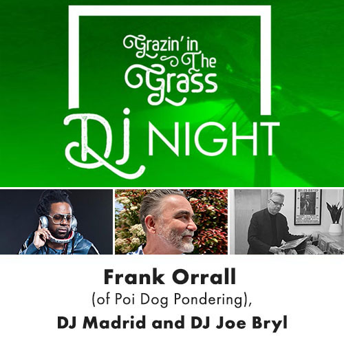 Grazin' In The Grass DJ Night 