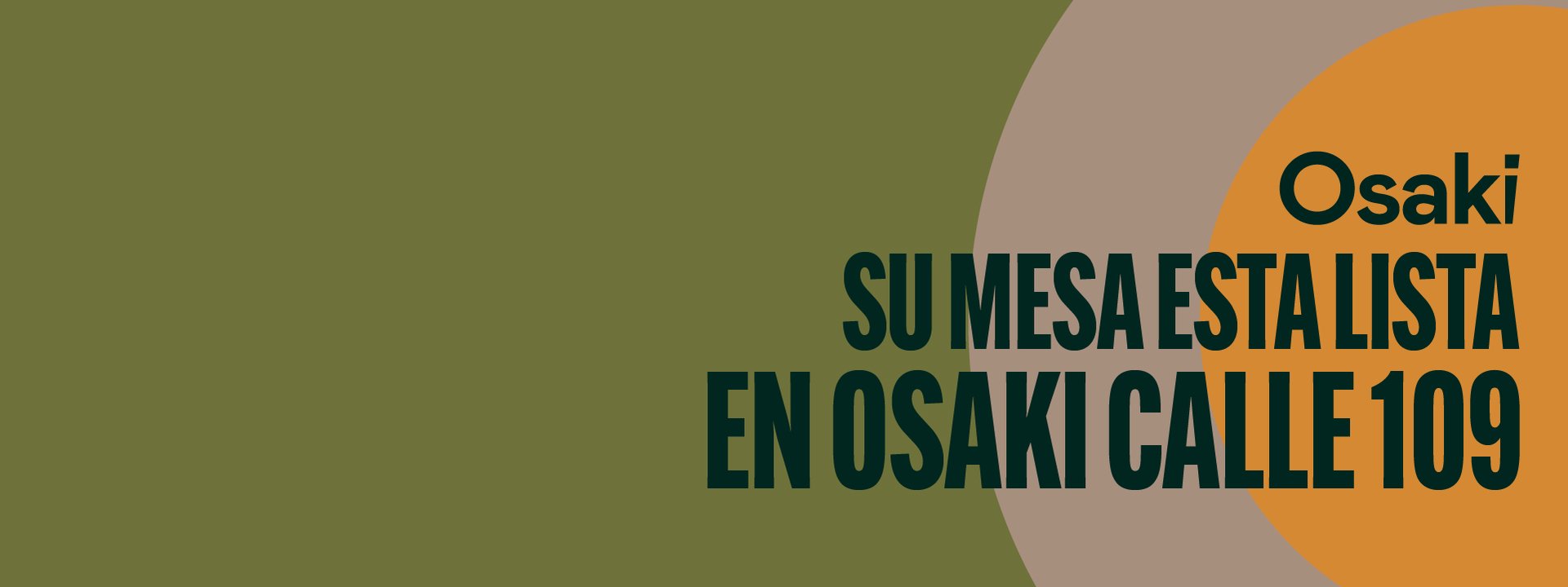Osaki por aquí,&nbsp;Osaki por allá,&nbsp;Osaki en la calle 109.
Ya abrimos las puertas de nuestro séptimo Osaki.
