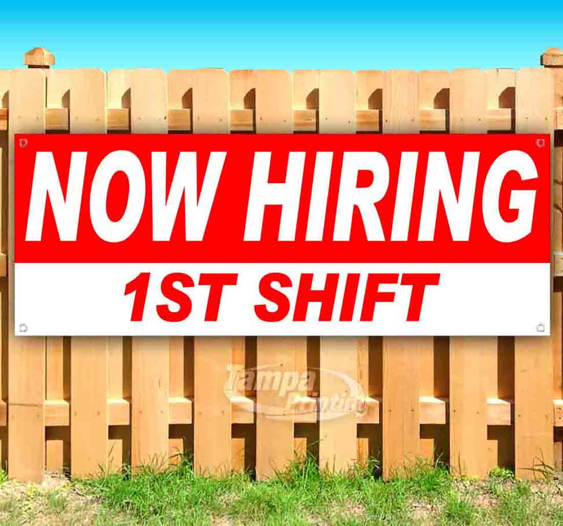 Now Hiring 1St Shift 13 oz Vinyl Banner With Metal Grommets - Walmart.com