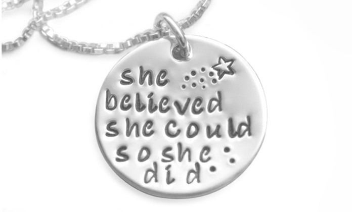 Engraved ''She Believed She Could So She Did'' Inspirational Pendant