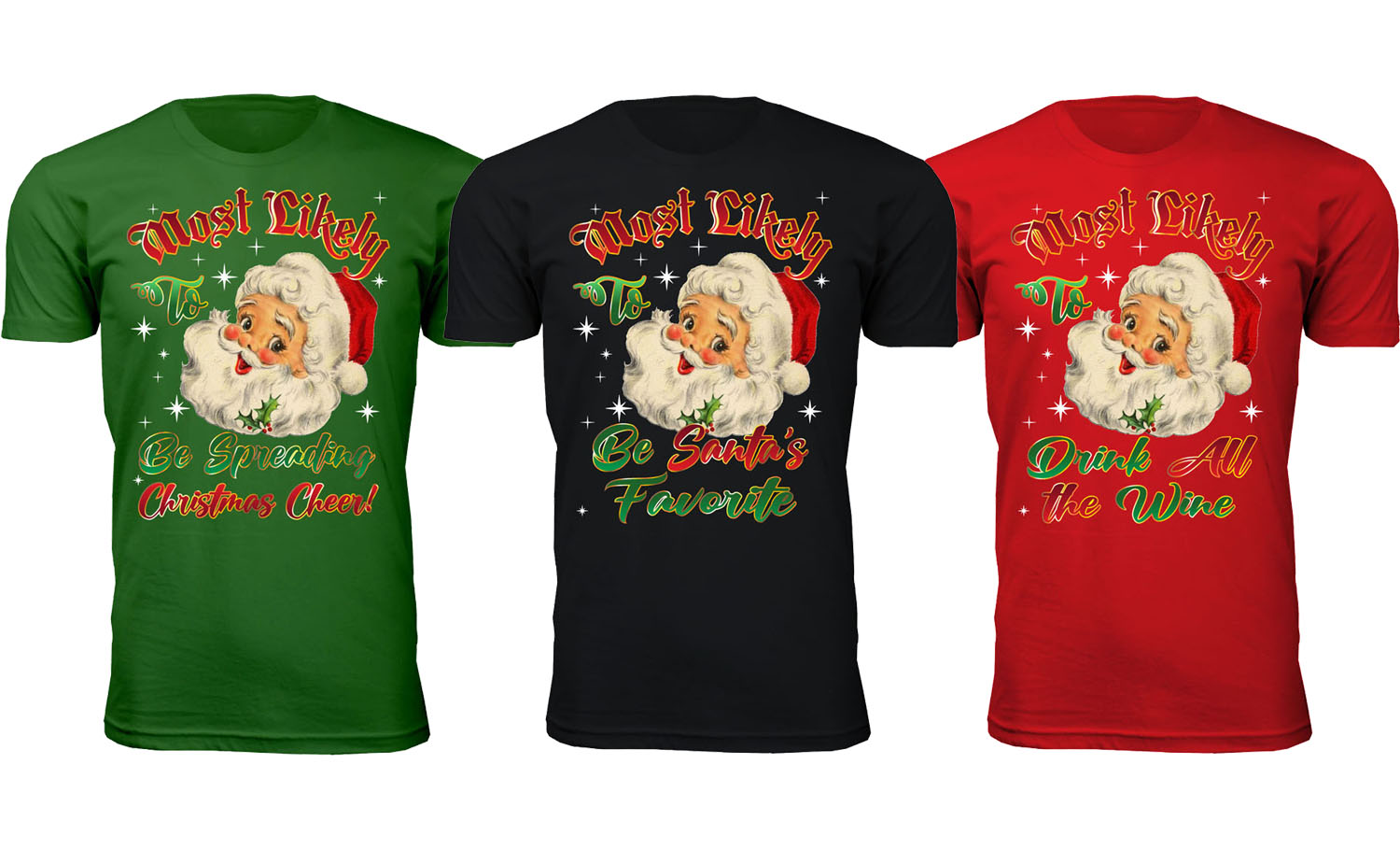 Men Christmas Most Likely T-Shirt