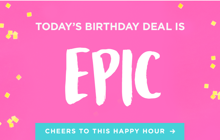 EVERY HOUR IS HAPPY HOUR