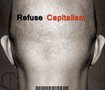 Refuse Capitalism