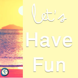  let&amp;#039;s have fun