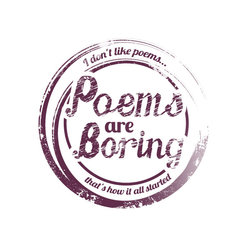 Poems are Boring