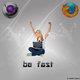 be fast