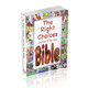 The Right Choices stories from the Bible