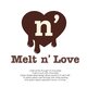 Melt &amp; Love