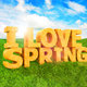 I love spring.