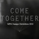 come together: MFA exhibition show 
