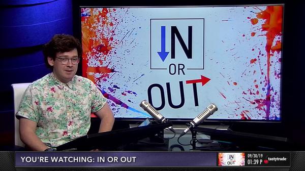 In or Out - September 30, 2019 - Cheap Euros and Some Ehh Earnings