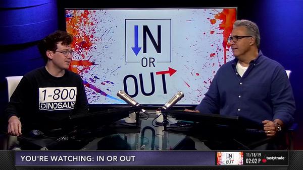 In or Out - November 18, 2019 - Natural Gas and Retail Stock Earnings
