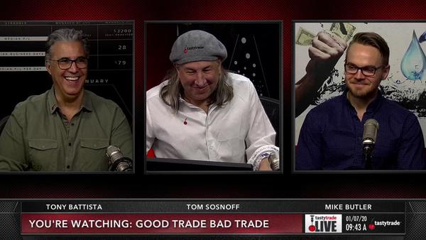 tastytrade LIVE - January 7, 2020 - Good Trade Bad Trade