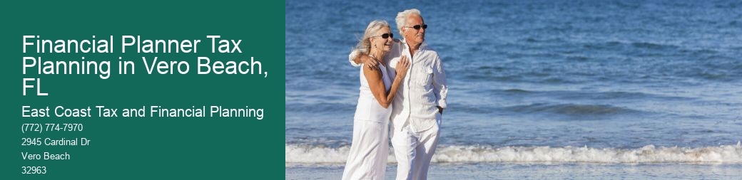 Financial Planner Tax Planning in Vero Beach, FL  