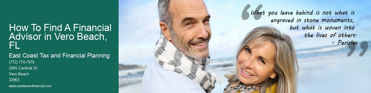 How To Find A Financial Advisor in Vero Beach, FL  