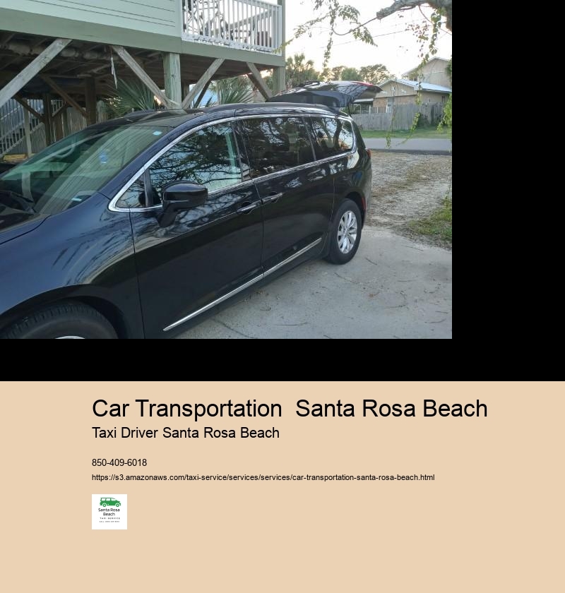 Car Transportation  Santa Rosa Beach