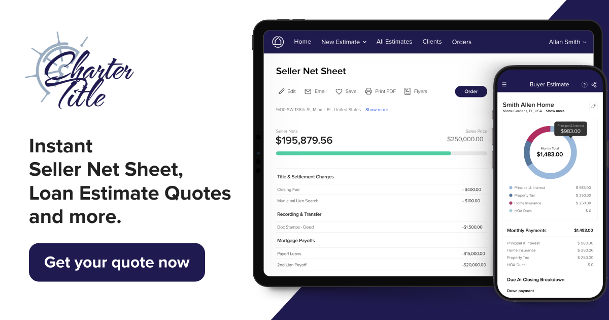 Charter Title Title Quote, Seller Net Sheet, Loan Estimate, Closing