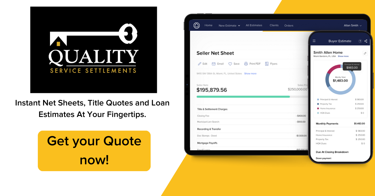 Quality Service Settlements Title Quote, Seller Net Sheet, Loan Estimate, Closing Disclosure