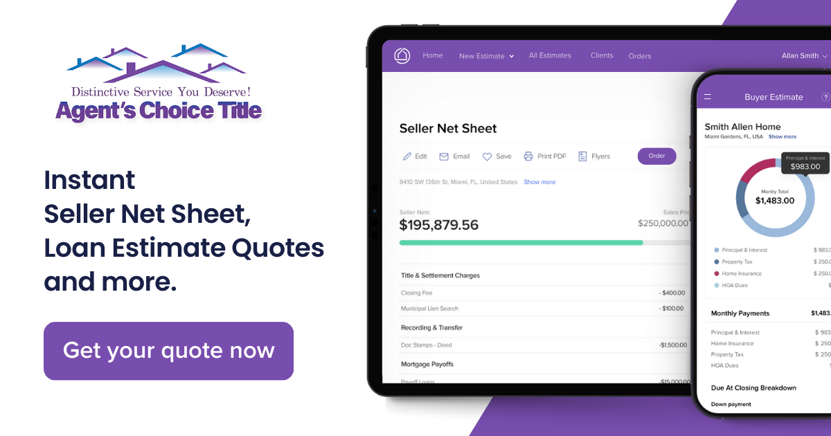 Agent's Choice Title Title Quote, Seller Net Sheet, Loan Estimate