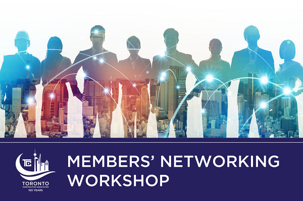 TCA Members' Networking Workshop (FREE EVENT- Members Only)