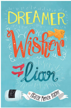 Dreamer, Wisher, Liar