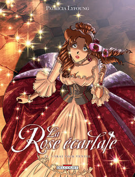 La Rose Ecarlate T04