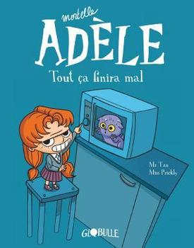 Mortelle Adèle, Tome 01